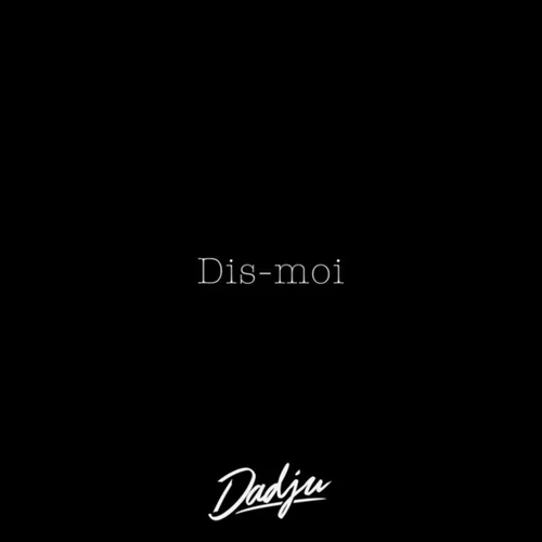 Dadju — Dis-Moi